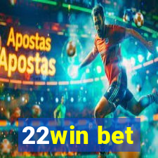 22win bet